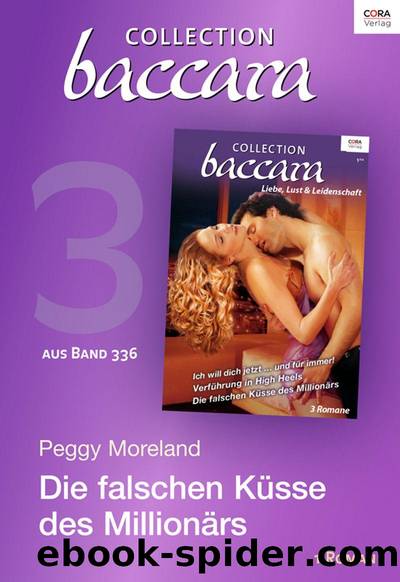 Die falschen Kuesse des Millionaers by Peggy Moreland