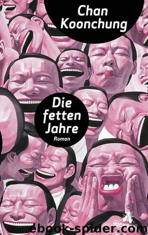 Die fetten Jahre by Koonchung Chan