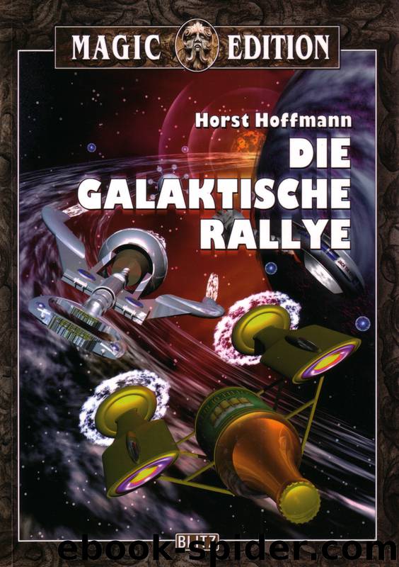 Die galaktische Rallye by Hoffmann Horst