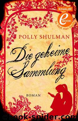 Die geheime Sammlung by Polly Shulman