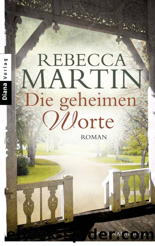 Die geheimen Worte by Martin Rebecca