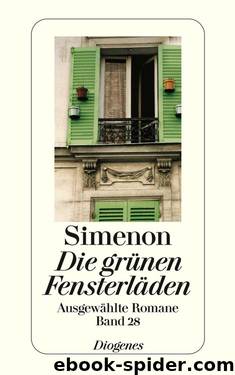 Die grünen Fensterläden: Ausgewählte Romane (German Edition) by Simenon Georges