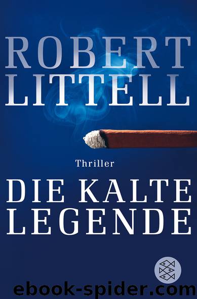 Die kalte Legende by Robert Littell