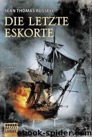 Die letzte Eskorte: Roman by Russell Sean Thomas