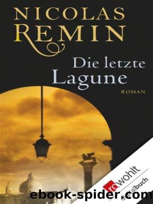 Die letzte Lagune by Nicolas Remin