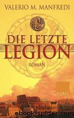 Die letzte Legion by Valerio M. Manfredi