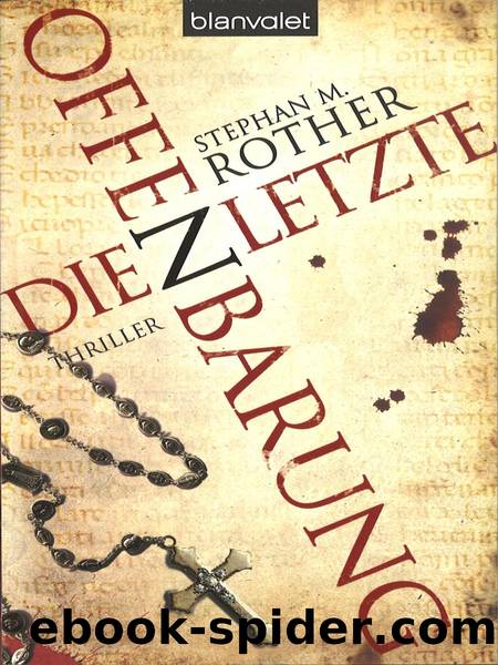 Die letzte Offenbarung by Stephan M. Rother