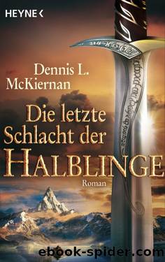 Die letzte Schlacht der Halblinge by McKiernan Dennis L