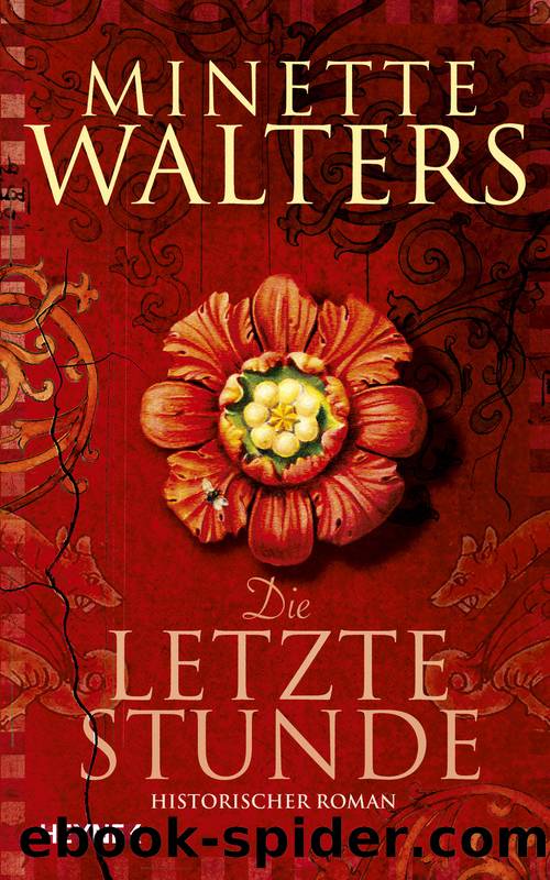 Die letzte Stunde by Minette Walters