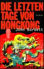 Die letzten Tage von Hongkong by John Burdett