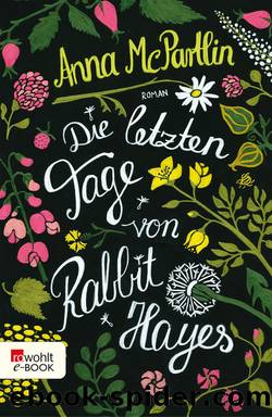 Die letzten Tage von Rabbit Hayes by Anna McPartlin