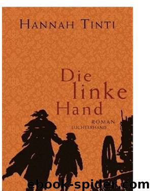 Die linke Hand by Hannah Tinti