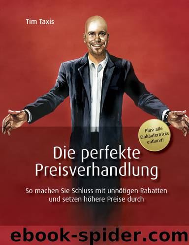 Die perfekte Preisverhandlung by Tim Taxis