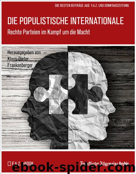 Die populistische Internationale by Frankfurter Allgemeine Archiv