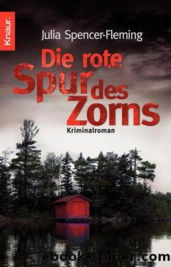 Die rote Spur des Zorns  Kriminalroman by Julia Spencer-Fleming