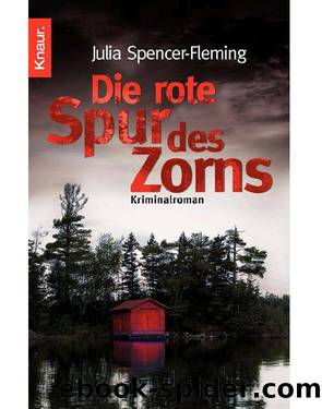 Die rote Spur des Zorns by Julia Spencer-Fleming