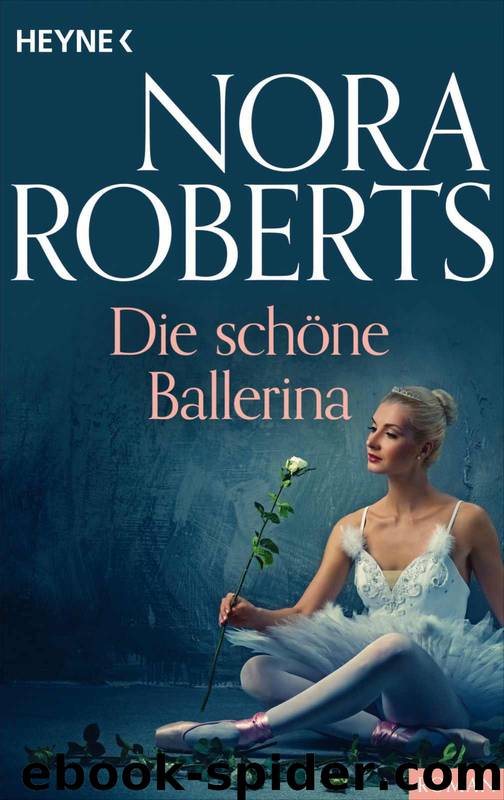 Die schöne Ballerina (German Edition) by Roberts Nora