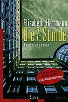 Die siebte Stunde by Elisabeth Herrmann