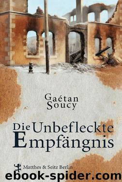 Die unbefleckte Empfaengnis by Gaetan Soucy