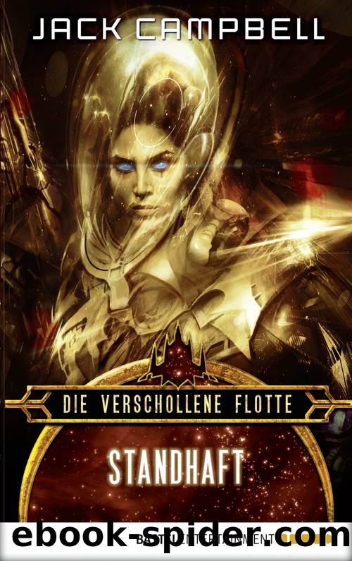 Die verschollene Flotte: Standhaft by Jack Campbell