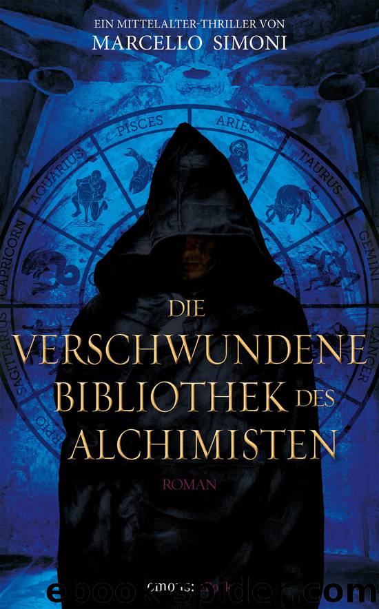 Die verschwundene Bibliothek des Alchimisten by Marcello Simoni