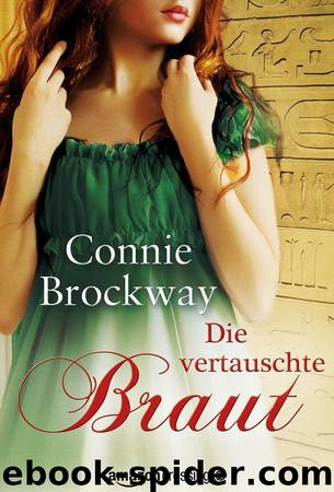 Die vertauschte Braut: Historischer Liebesroman (German Edition) by Connie Brockway