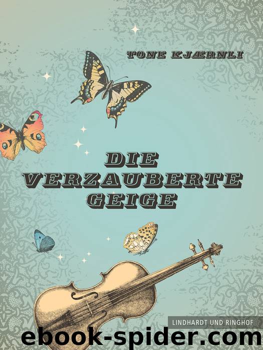 Die verzauberte Geige by Tone Kjaernli