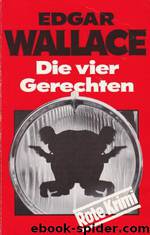 Die vier Gerechten by Wallace Edgar