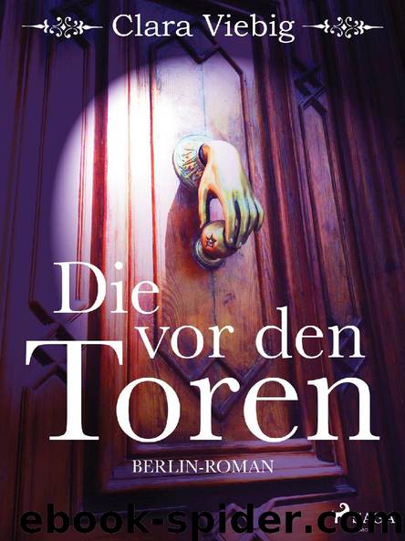 Die vor den Toren by Clara Viebig