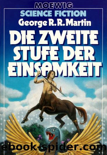 Die zweite Stufe der Einsamkeit by George R. R. Martin