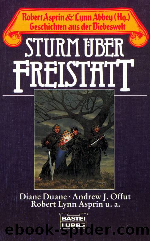 Diebeswelt 09: Sturm über Freistatt by Asprin Robert Lynn (Hrsg.)