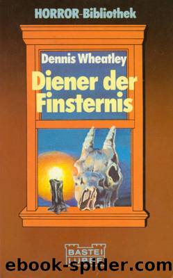 Diener der Finsternis by Wheatley Dennis