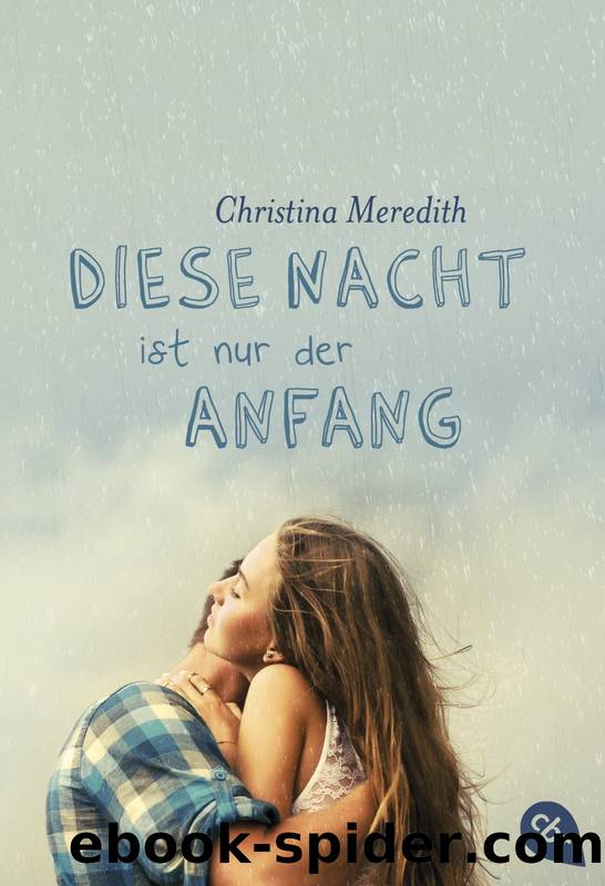 Diese Nacht ist nur der Anfang by Meredith Christina