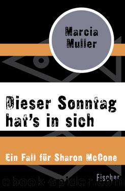 Dieser Sonntag hat’s in sich. Roman by Marcia Muller