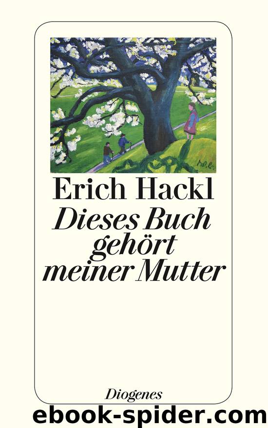 Dieses Buch gehört meiner Mutter by Hackl Erich