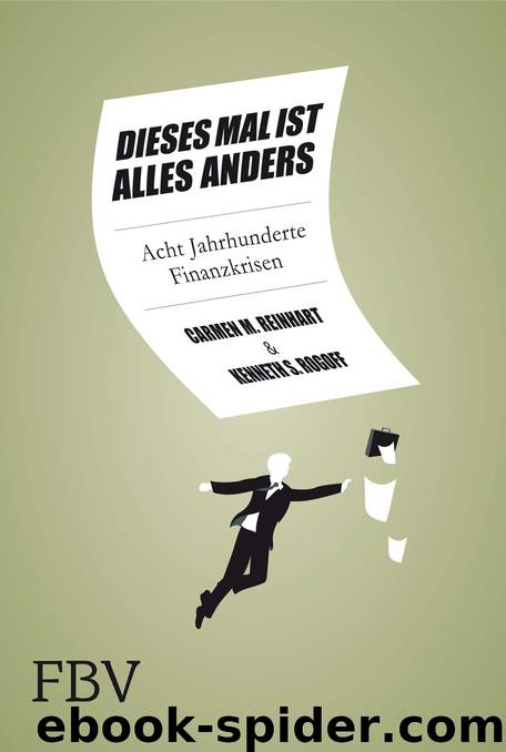 Dieses Mal ist alles anders by Reinhart Carmen & Rogoff Kenneth