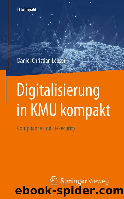 Digitalisierung in KMU kompakt by Daniel Christian Leeser