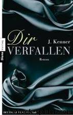 Dir verfallen by Kenner J