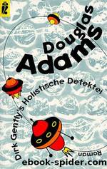 Dirk Gently's Holistische Detektei: Roman by Adams Douglas