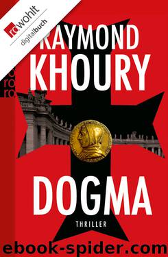 Dogma by Raymond Khoury