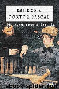 Doktor Pascal by Emile Zola