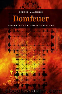 Domfeuer by Dennis Vlaminck