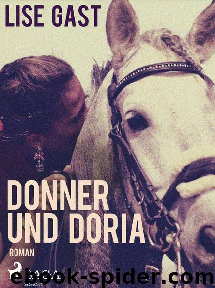 Donner und Doria by Lise Gast