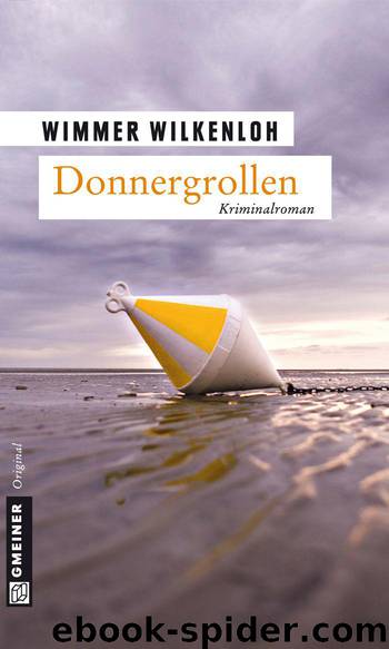 Donnergrollen: Der fünfte Fall für Jan Swensen (German Edition) by Wilkenloh Wimmer