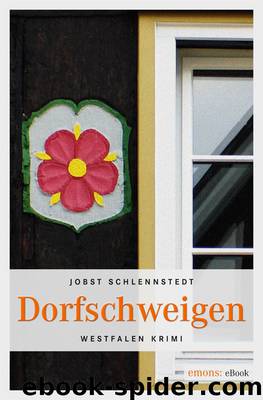 Dorfschweigen - Westfalen Krimi by Jobst Schlennstedt