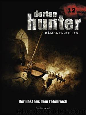 Dorian Hunter 012 - Der Gast aus dem Totenreich by Ernst Vlcek & Neal Davenport