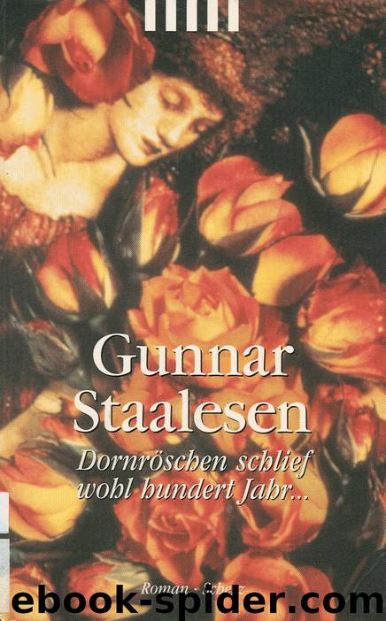 Dornröschen schlief wohl hundert Jahr by Gunnar Staalesen