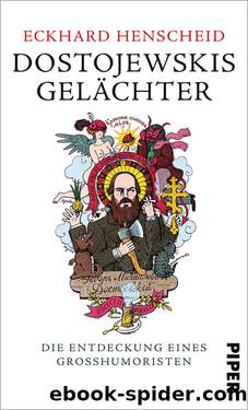 Dostojewskis Gelächter by Henscheid Eckhard