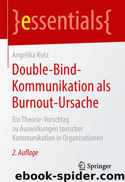 Double-Bind-Kommunikation als Burnout-Ursache by Angelika Kutz