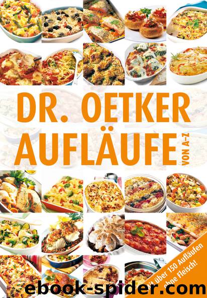 Dr. Oetker by Aufläufe von A-Z